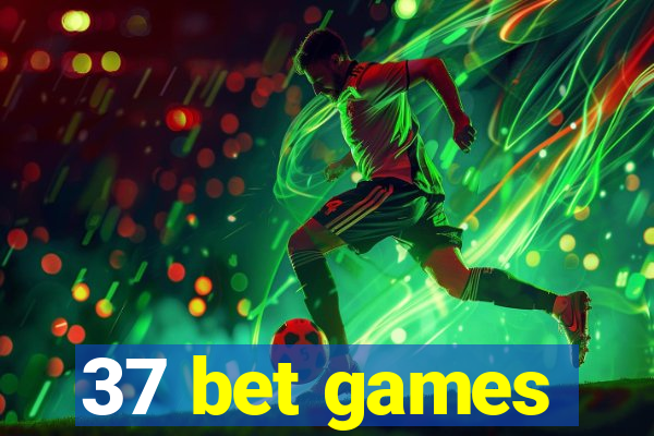 37 bet games